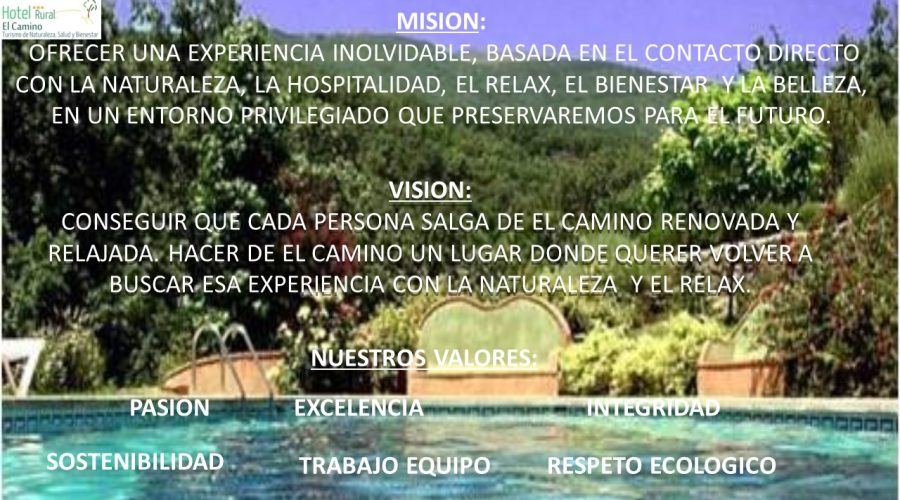 Misión, Visión y Valores - Hotel Rural El Camino
